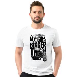 My gun is much bigger than yours − muška bela majica