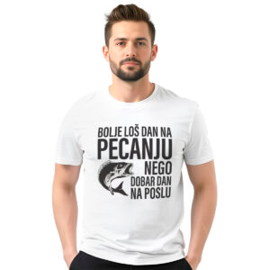 Bolje loš dan na pecanju − muška bela majica