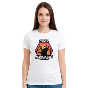 Pew Pew Madafakas! – ženska bela majica